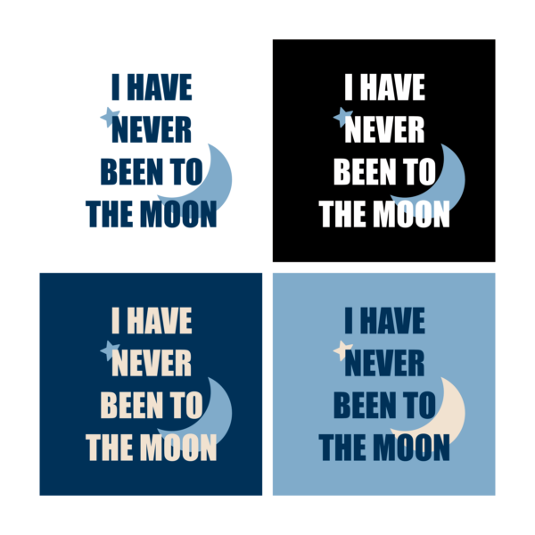 I Have Never Been to the Moon T-Shirt - Unique and Fun Design - Image 2